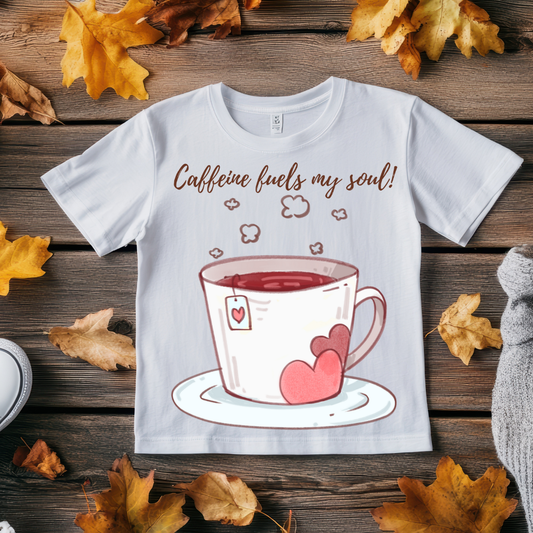 Caffeine fuels my Soul -Unisex Classic Crew T-Shirt