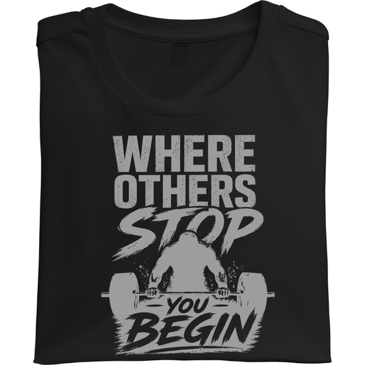 Where Others Stop You Begin - Unisex Classic Crew T-Shirt