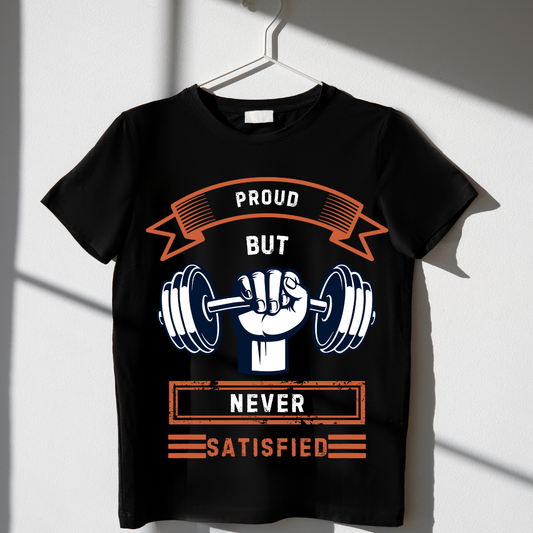 Proud But Never Satisfied